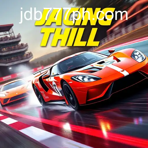 Racing Thrills: Experience the Adrenaline with JDB777